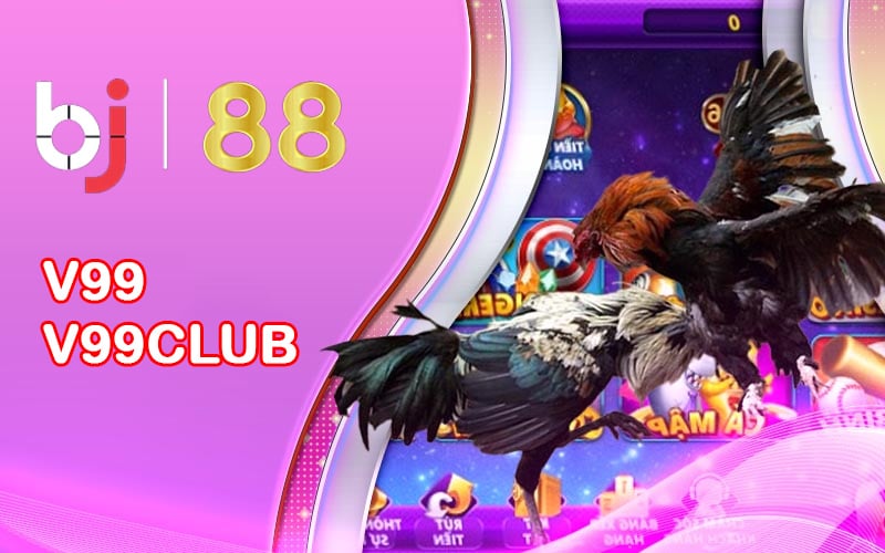 Giới thiệu V99, v99club